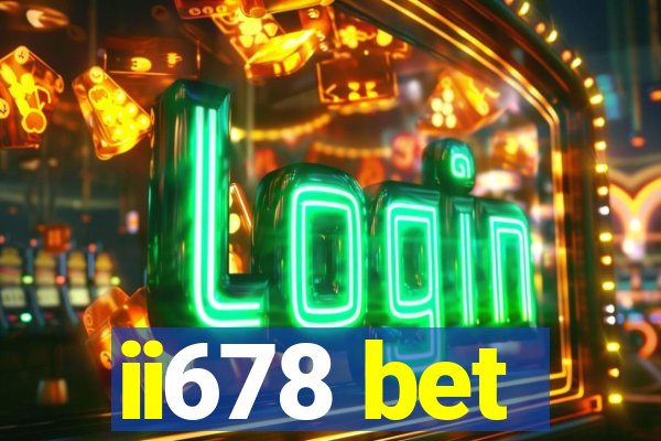 ii678 bet